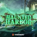 Slot Gacor Haunted Harbor Bawa Teror Cuan Agen Slot Online