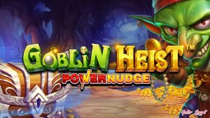 Goblin Heist Powernudge di Ruby 8000, Beneran Gampang Banget