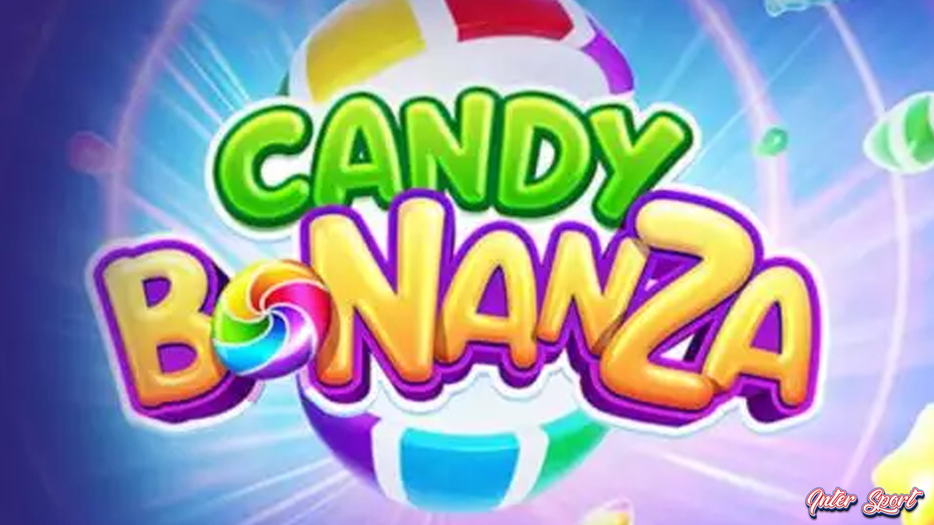 Candy Bonanza Menyediakan 3 Cara Kerja Fitur Gratis Spin