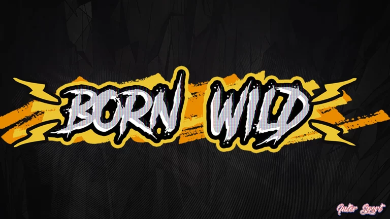 Born Wild Punya 5 Momen Absurd Yang Tetap Masuk Akal